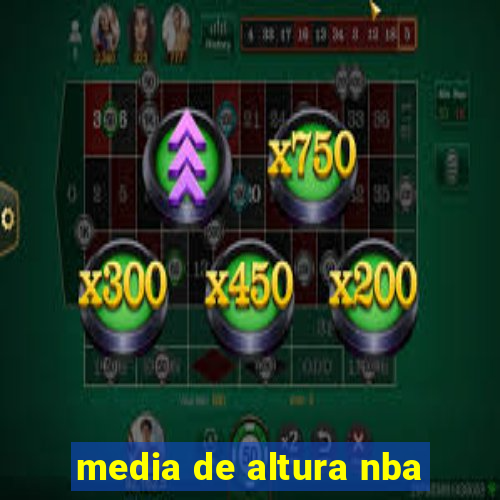 media de altura nba